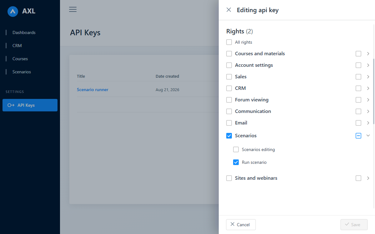 AXL API key drawer with Scenarios and Run scenario selected under Rights, while the key table remains visible behind it.