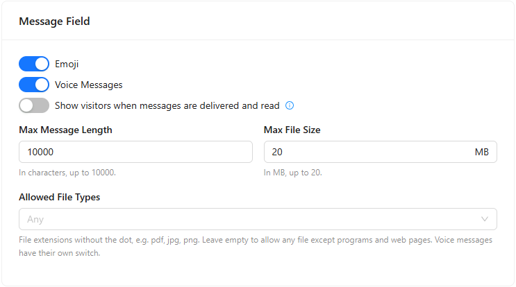Message Field card with Emoji and Voice Messages on, delivery and read marks off, Max Message Length 10000, Max File Size 20 MB and an empty Allowed File Types list.