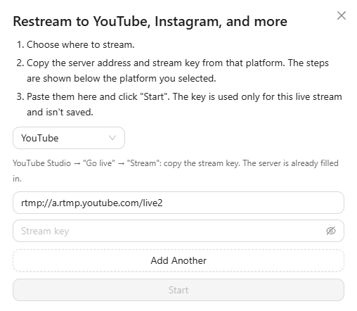 Restream to YouTube, Instagram, and more window: YouTube selected, the server field filled in, the stream key field, Add Another and Start.