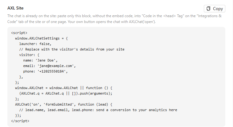 AXL Site block with the Copy button and the code: AXLChatSettings with launcher false and the visitor's name, email and phone, the stub and a formSubmitted listener.