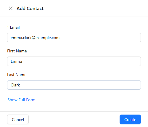 Add Contact panel with an example email, first name Emma and last name Clark, Show Full Form, Cancel and Create.