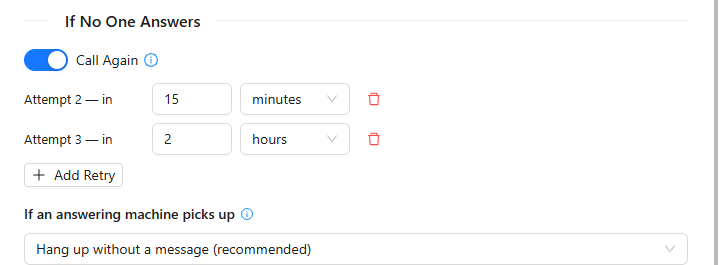 If No One Answers with retries after 15 minutes and 2 hours, and the answering-machine choice.
