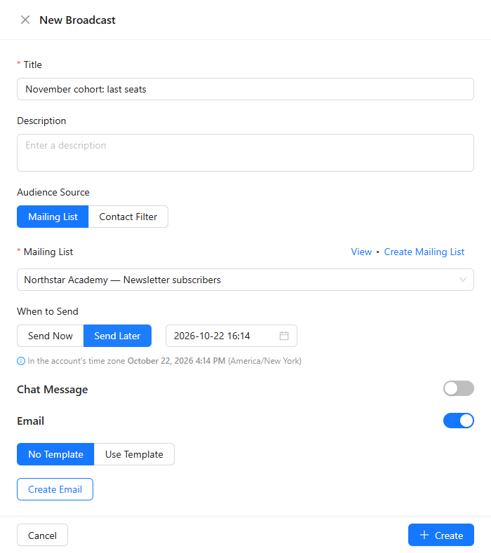 New Broadcast panel with the title November cohort: last seats, Mailing List Newsletter subscribers, Send Later with date and time, the Email switch, No Template, Use Template and Create Email.